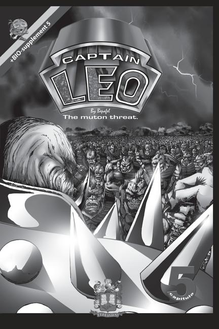Captain Leo.Chapter 4-White and black version: +Bio-supplement 4