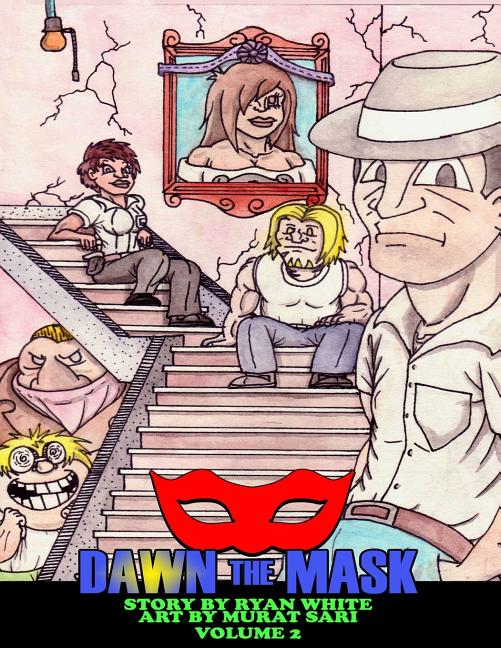 Dawn the Mask Volume 2