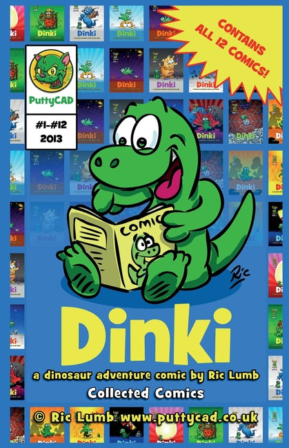 Dinki - Collected Comics: a dinosaur adventure comic by Ric Lumb
