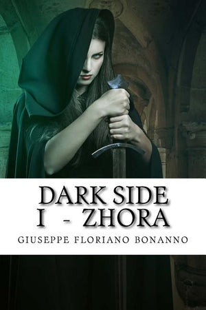 Dark Side I - Zhora: Cronache di Laxyra