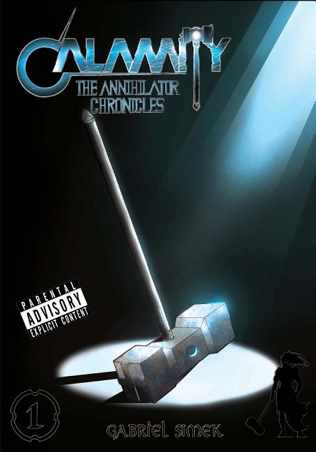 Calamity The Annihilator Chronicles: Issue 01