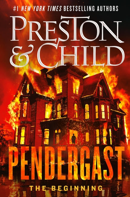 Pendergast: The Beginning (Agent Pendergast)