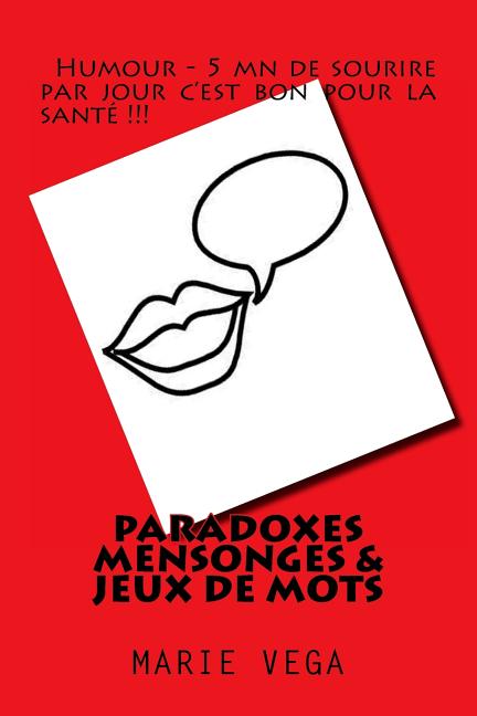 Paradoxes, mensonges & jeux de mots