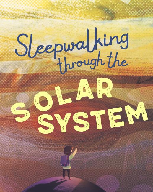 Sleepwalking through the Solar System