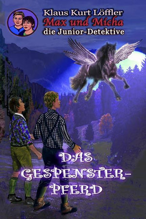 Das Gespensterpferd: Max und Micha, die Junior-Detektive