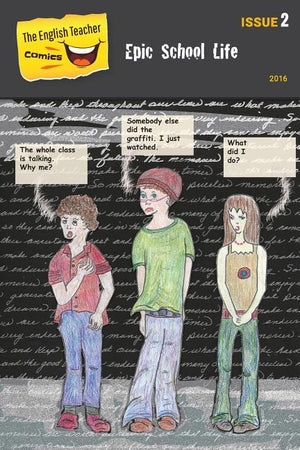 The English Teacher Comics - Issue 2: Epic School Life