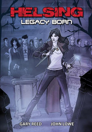 Helsing: Legacy Born