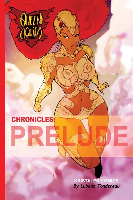 Queen Aquila chronicles PRELUDE