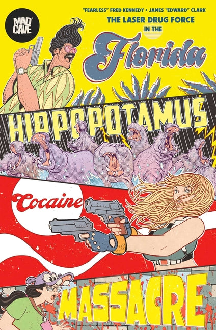 The Florida Hippopotamus Cocaine Massacre
