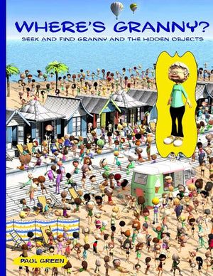 Where's Granny?: Seek and find Granny and the hidden objects.