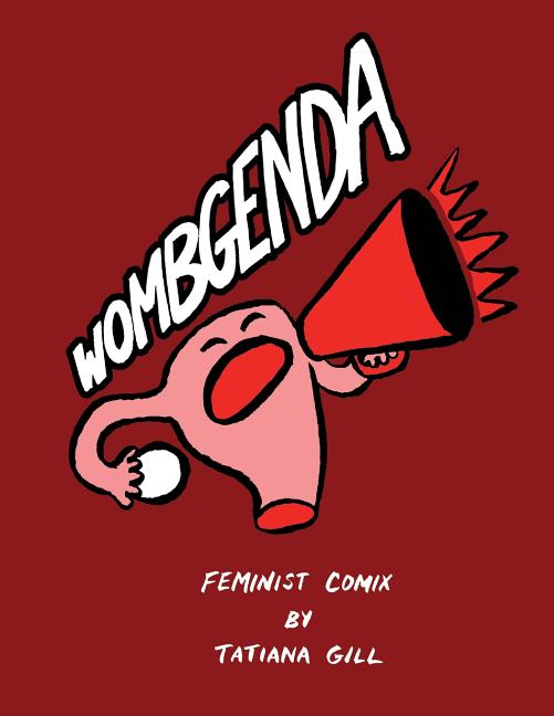 Wombgenda: Feminist Comix