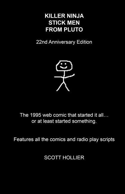 Killer Ninja Stick Men From Pluto: 22nd Anniversary Edition