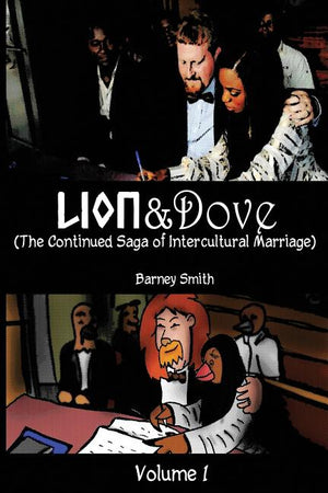 Lion and Dove: The Continued Saga of Intercultural Marriage