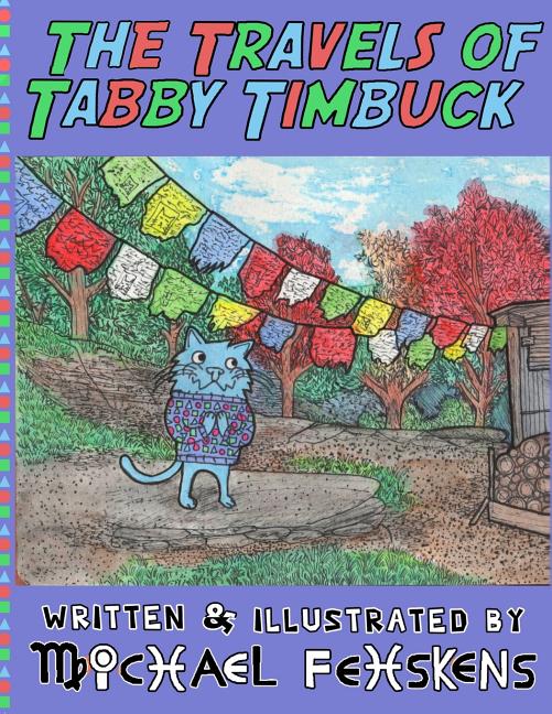The Travels of Tabby Timbuck