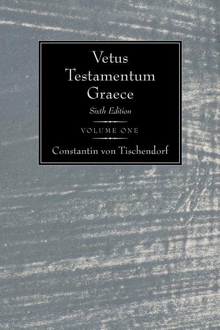 Vetus Testamentum Graece: Sixth Edition (6TH ed.)
