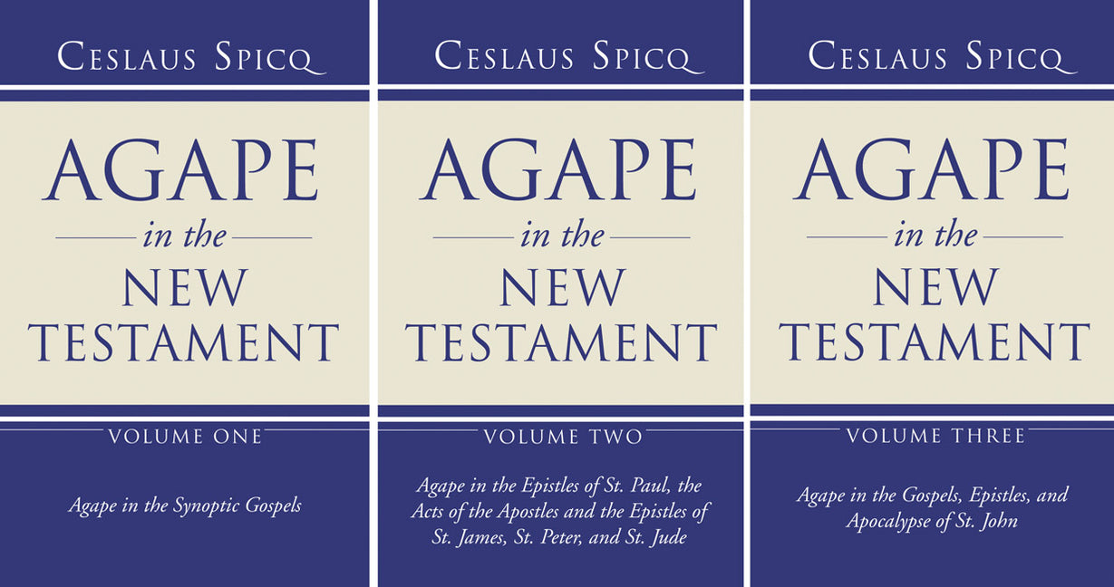 Agape in the New Testament, 3 Volumes