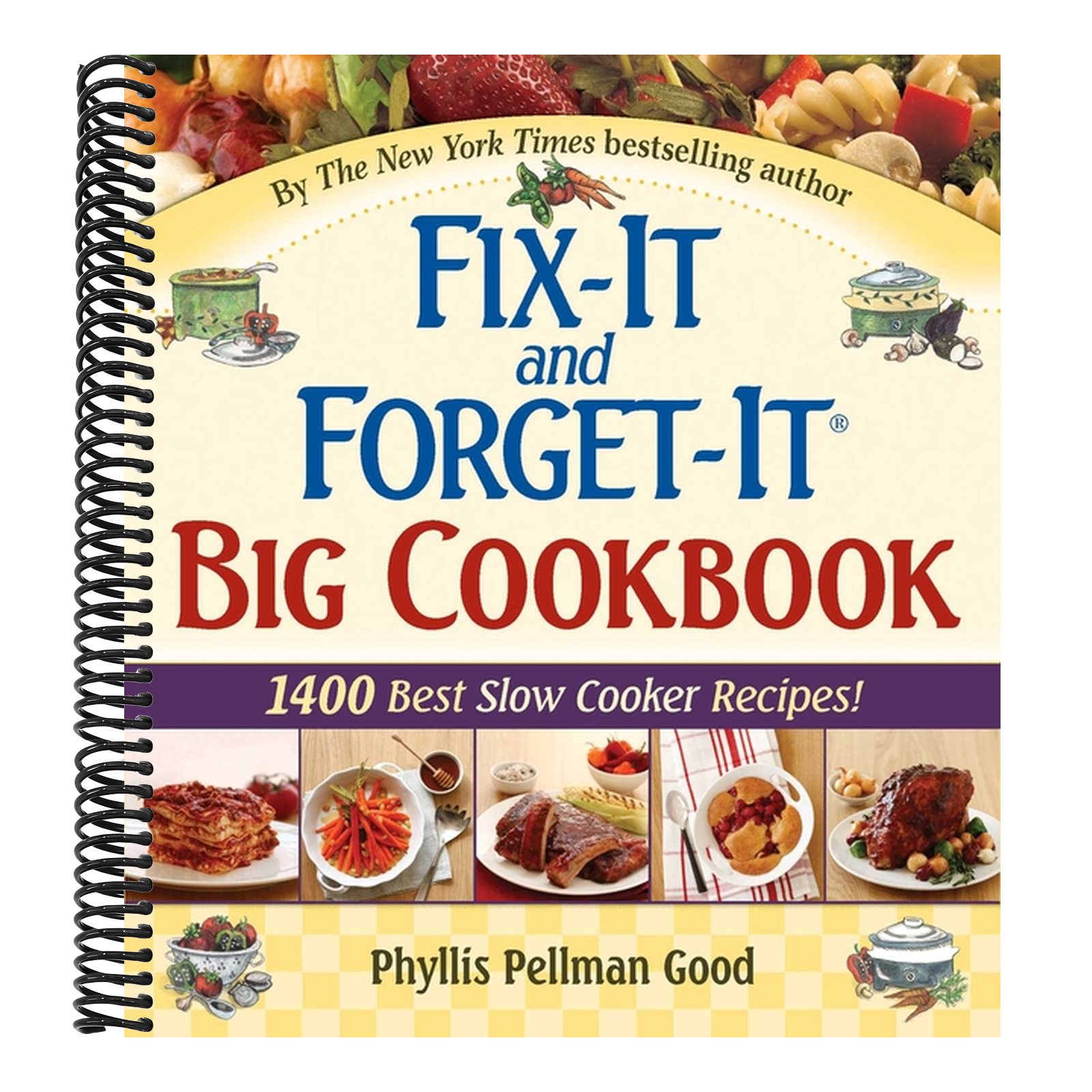 Fix-It and Forget-It Big Cookbook: 1400 Best Slow Cooker Recipes!