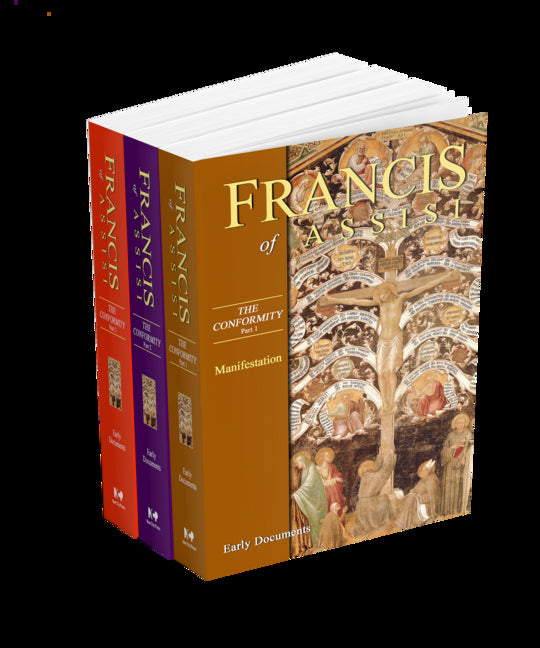 The Conformity: Manifestation, Proclamation, Exaltation (Francis of Assisi, Early Documents) (1ST ed.)