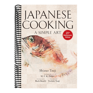 Japanese Cooking: A Simple Art (Anniversary)