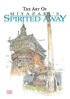 The Art of Spirited Away (UK) (The Art of Spirited Away)