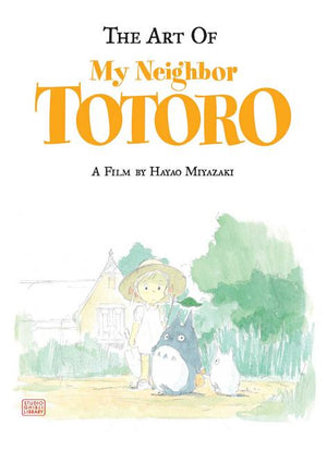 The Art of My Neighbor Totoro (The Art of My Neighbor Totoro) (1ST ed.)