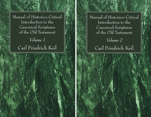 Manual of Historico-Critical Introduction to the Canonical Scriptures of the Old Testament