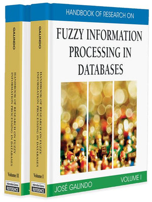 Handbook of Research on Fuzzy Information Processing in Databases