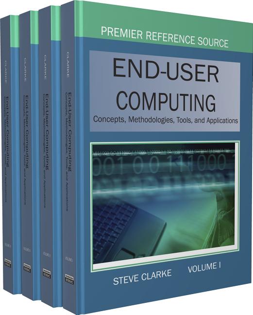 End-User Computing: Concepts, Methodologies, Tools and Applications