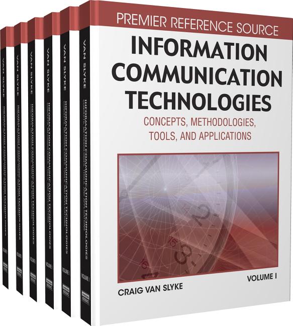 Information Communication Technologies: Concepts, Methodologies, Tools and Applications