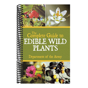 The Complete Guide to Edible Wild Plants
