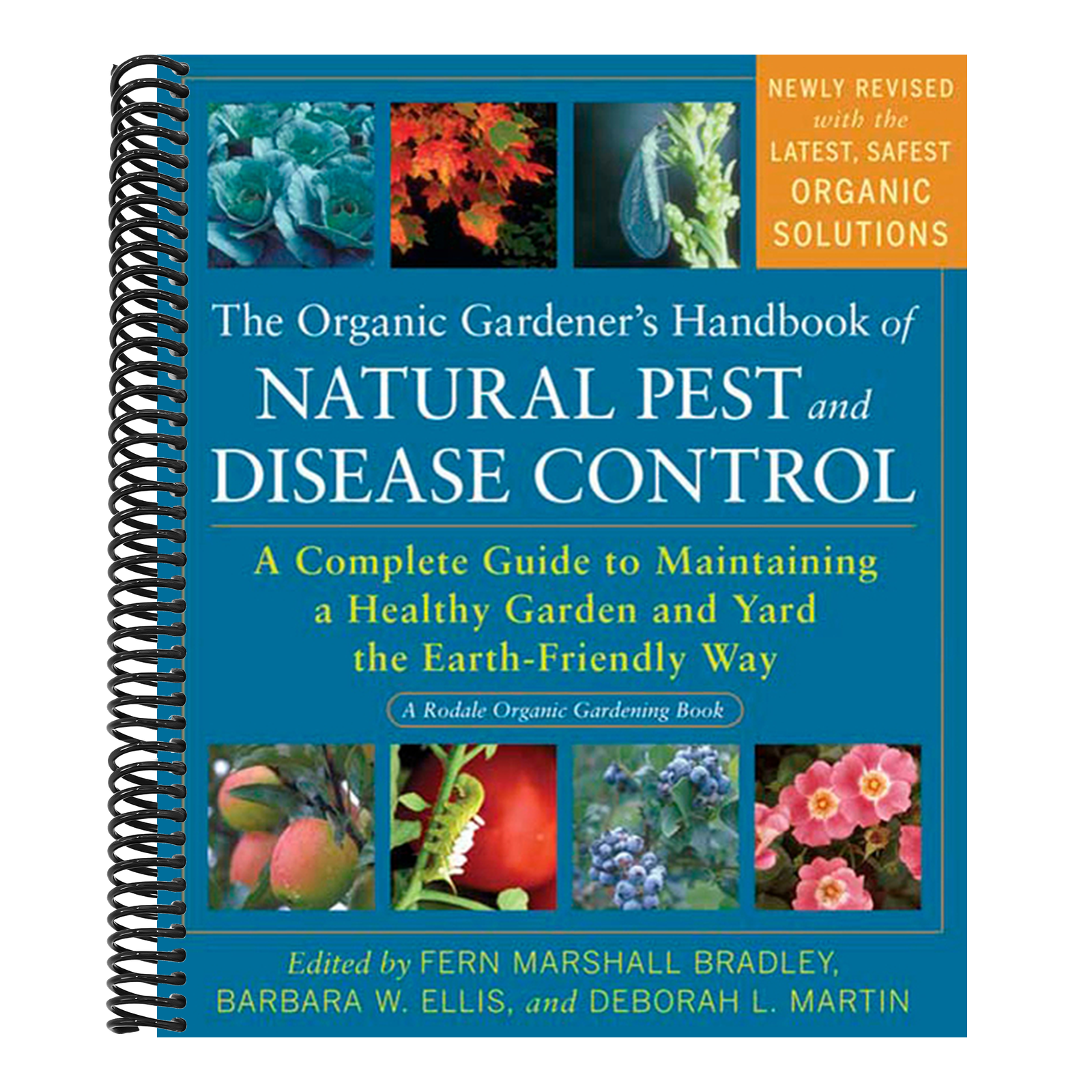 The Organic Gardener's Handbook of Natural Pest and Disease Control: A Complete Guide to Maintaining a Healthy Garden and Yard the Earth-Friendly Way