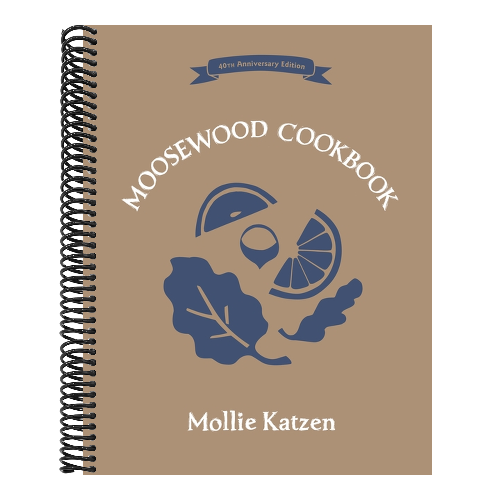 The Moosewood Cookbook: 40th Anniversary Edition (Revised)