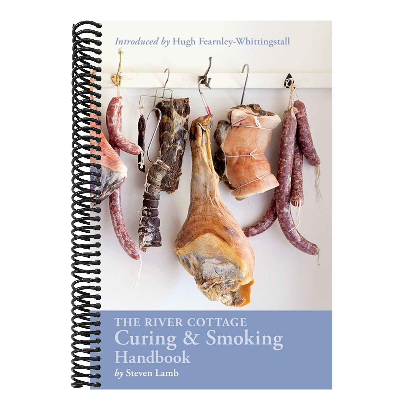 The River Cottage Curing and Smoking Handbook: [A Cookbook]