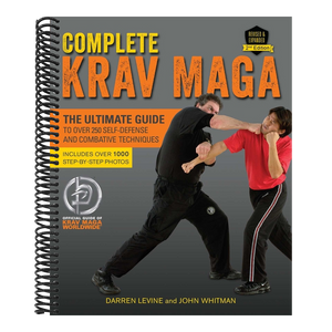 Complete Krav Maga: The Ultimate Guide to Over 250 Self-Defense and Combative Techniques