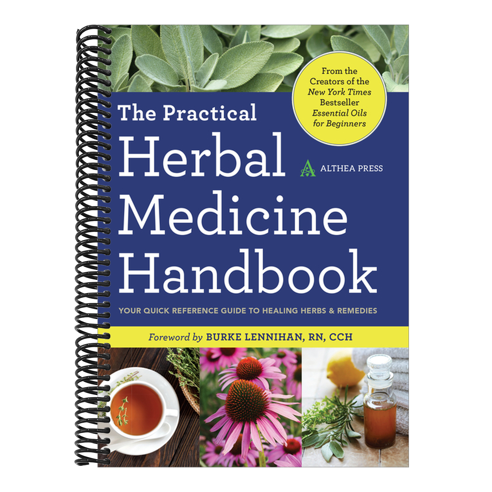 The Practical Herbal Medicine Handbook: Your Quick Reference Guide to Healing Herbs & Remedies