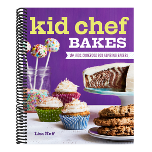 Kid Chef Bakes: The Kids Cookbook for Aspiring Bakers