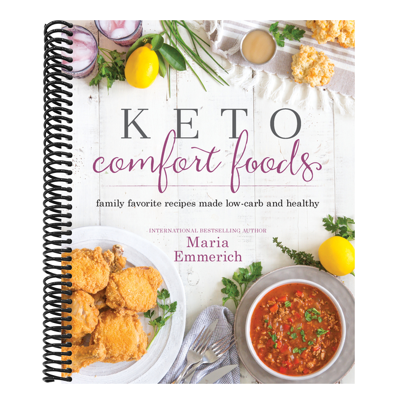 Keto Comfort Foods: Family Favorite Recipes Made Low-Carb and Healthy