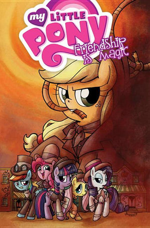 My Little Pony: Friendship Is Magic, Volume 7 (My Little Pony #7)