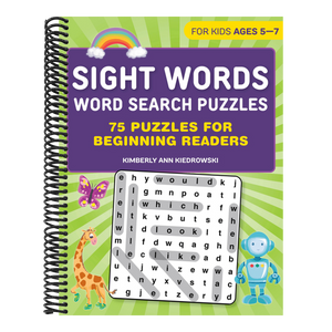 Sight Words Word Search Puzzles: 75 Puzzles for Beginning Readers