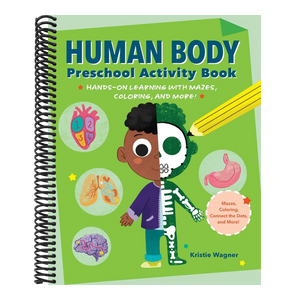 Human Body Preschool Activity Book: Hands-On Learning with Mazes, Coloring, and More!