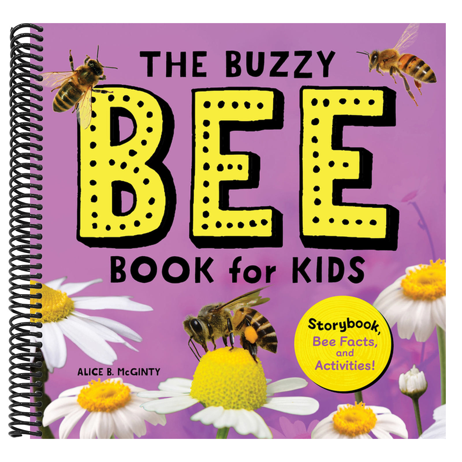 The Buzzy Bee Book for Kids: Storybook, Bee Facts, and Activities!