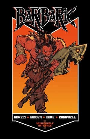 Barbaric Vol. 1: Murderable Offenses