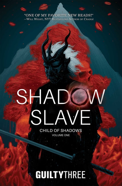 Shadow Slave, Book 1: Child of Shadows (Shadow Slave #1)