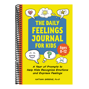 The Daily Feelings Journal for Kids: A Year of Prompts to Help Kids Recognize Emotions and Express Feelings