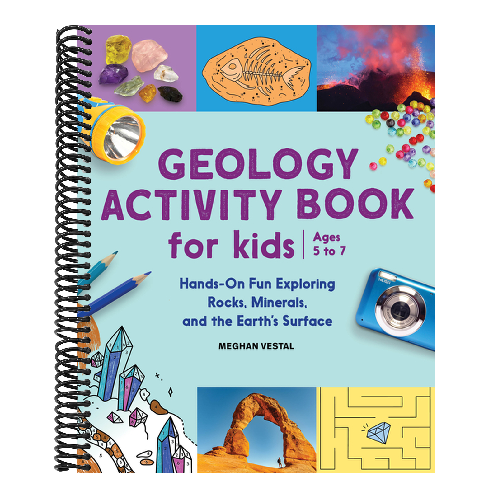 Geology Activity Book for Kids: Hands-On Fun Exploring Rocks, Minerals, and the Earth's Surface