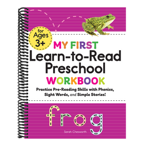 My First Learn-To-Read Preschool Workbook: Practice Pre-Reading Skills with Phonics, Sight Words, and Simple Stories!