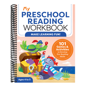 My Preschool Reading Workbook: 101 Games & Activities to Develop Pre-Reading Skills