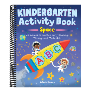 Kindergarten Activity Book: Space: 75 Games to Practice Early Reading, Writing, and Math Skills