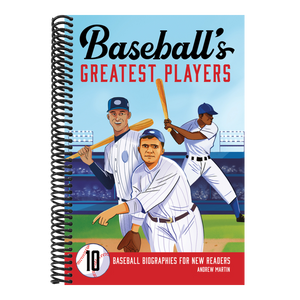 Baseball's Greatest Players: 10 Baseball Biographies for New Readers