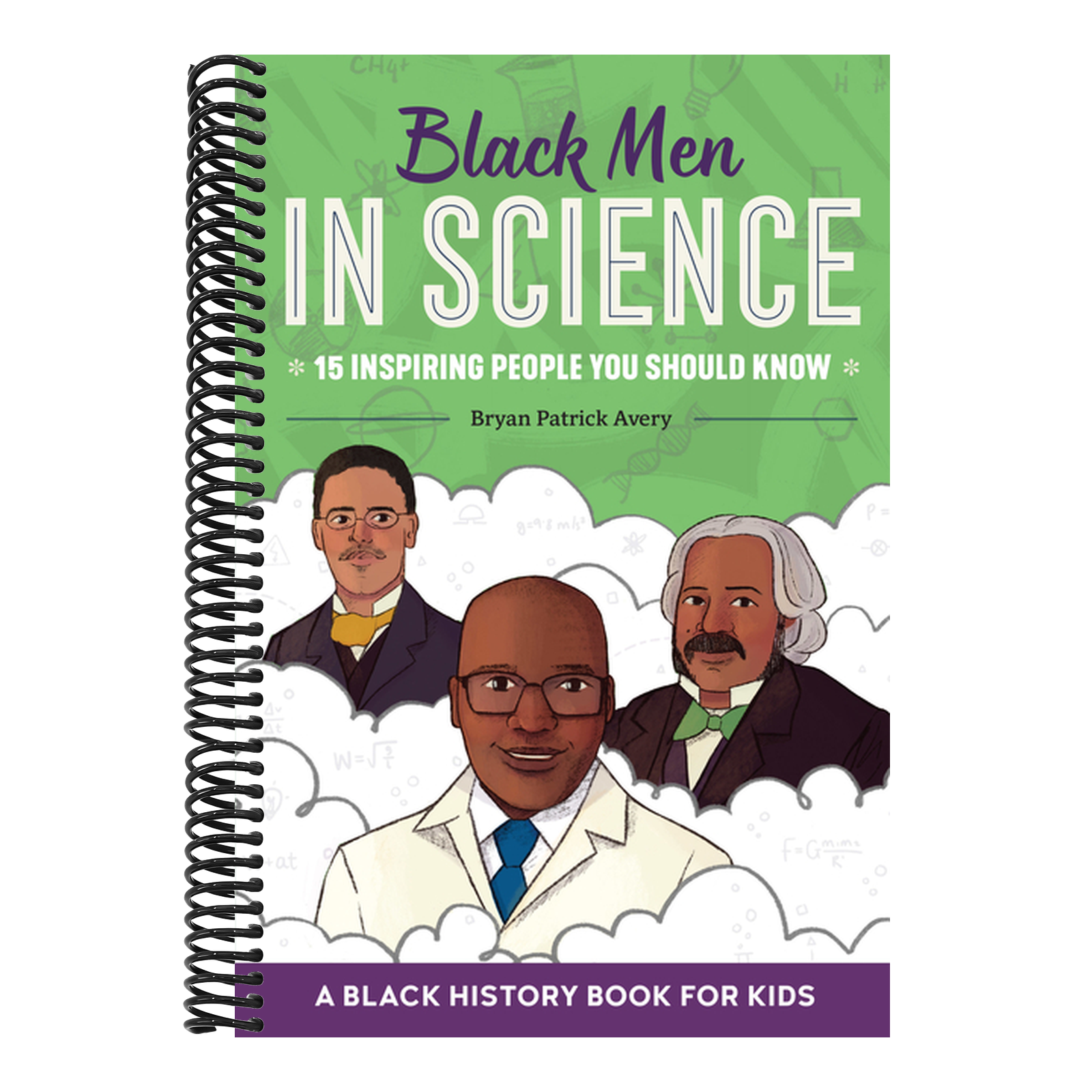 Black Men in Science: A Black History Book for Kids